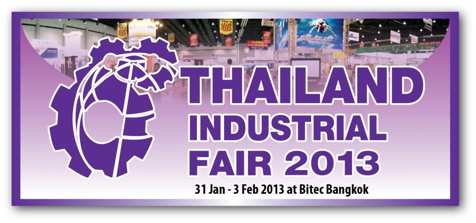 ԭǹԹҹ Thailand Industrial Fair 2013